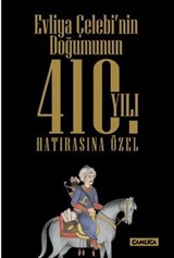 Evliya Çelebi'nin Doğumunun 410. Yılı Hatırasına Özel Set