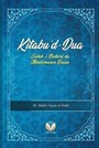 Kitabu'd-Dua (Sahih-i Buhari'de Müslümanın Duası)