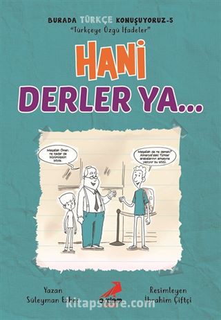 Hani Derler Ya... / Burada Türkçe Konuşuyoruz 5