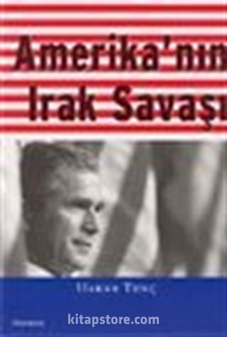 Amerika'nın Irak Savaşı