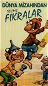 Dünya Mizahından Seçme Fıkralar