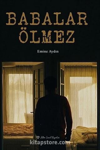 Babalar Ölmez