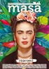 Masa Dergi Sayı:50 Nisan 2021 Frida Kahlo