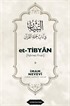 Et-Tibyan (Rahmet Pınarı)