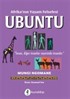 Afrika'nın Yaşam Felsefesi Ubuntu