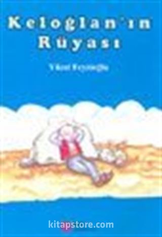 Keloğlan'ın Rüyası