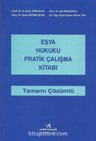 Eşya Hukuku Pratik Çalışma Kitabı