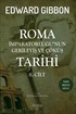Roma İmparatorluğu'nun Gerileyiş ve Çöküş Tarihi (8. Cilt)