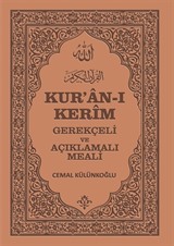 Kur'an-ı Kerim Gerekçeli ve Açıklamalı Meali (Karşılıklı Meal)
