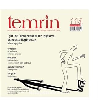 Temrin Aylık Edebiyat Dergisi Sayı:114 Nisan 2021