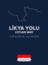 Likya Yolu / Lycian Way (Tüm Rotalar All Routes)