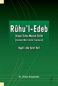 Rûhu'l-Edeb Arapça-Türkçe Manzum Sözlük (İnceleme-Metin-Sözlük-Tıpkıbasım)