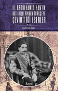II. Abdülhamid Han'ın Batı Dillerinden Türkçeye Çevirttiği Eserler