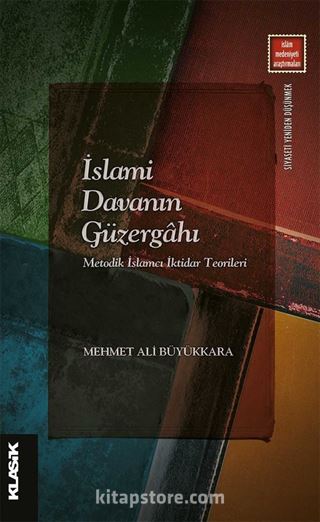 İslami Davanın Güzergahı