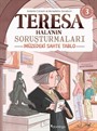 Görsel, Mantıksal ve Bilişsel Beceri Etkinlikleri (7-9 Yaş) - Teresa Hala'nın Soruşturmaları 3 (Çıkartmalı)