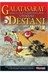 Galatasaray Destanı - Türk Tarihi Çizgi Romanları