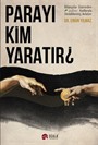 Parayı Kim Yaratır?