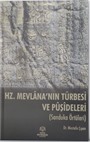 Hz. Mevlana'nın Türbesi ve Puşideleri