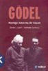 Gödel Mantığa Adanmış Bir Yaşam