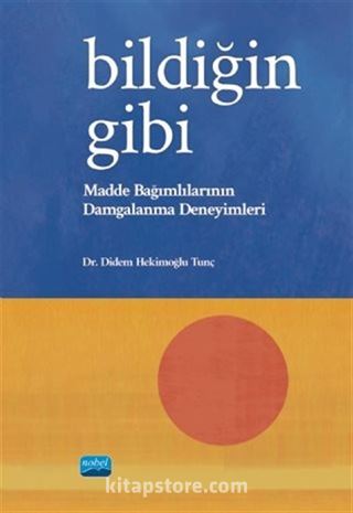 Bildiğin Gibi