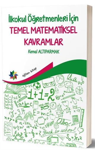 İlkokul Öğretmenleri İçin Temel Matematiksel Kavramlar