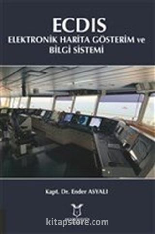 ECDIS - Elektronik Harita Gösterim ve Bilgi Sistemi