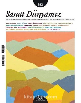Sanat Dünyamız Üç Aylık Kültür ve Sanat Dergisi Sayı:182 Mayıs-Haziran