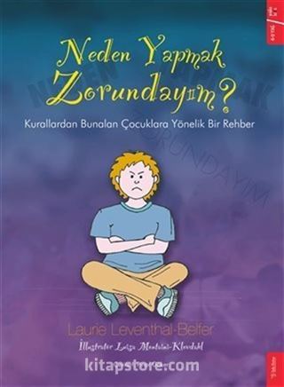 Neden Yapmak Zorundayım?