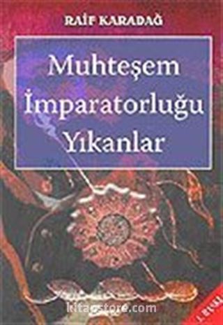 Muhteşem İmparatorluğu Yıkanlar