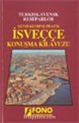 Pratik İsveççe Konuşma Kılavuzu