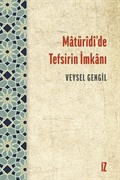 Matüridi'de Tefsirin İmkanı