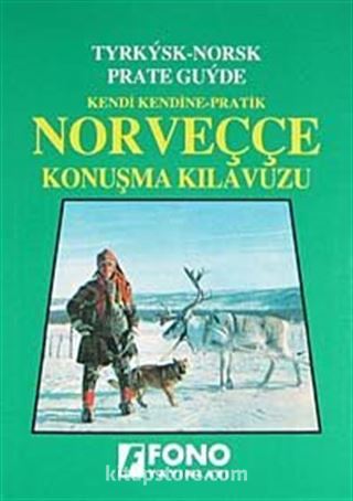 Pratik Norveççe Konuşma Kılavuzu
