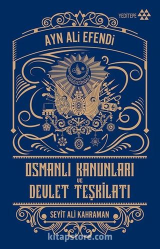 Osmanlı Kanunları ve Devlet Teşkilatı