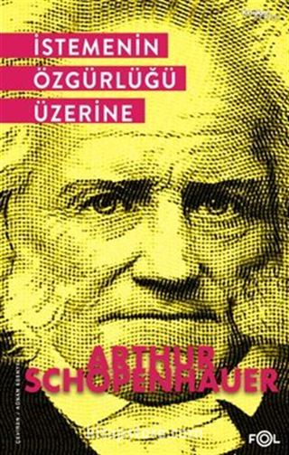 İstemenin Özgürlüğü Üzerine