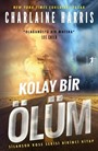 Kolay Bir Ölüm - Silahşor Rose Serisi Birinci Kitap