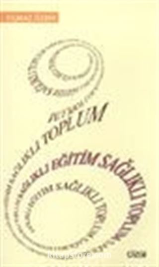 Sağlıklı Eğitim Sağlıklı Toplum