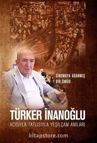 Acısıyla Tatlısıyla Yeşilçam Anıları