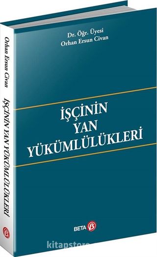 İşçinin Yan Yükümlülükleri