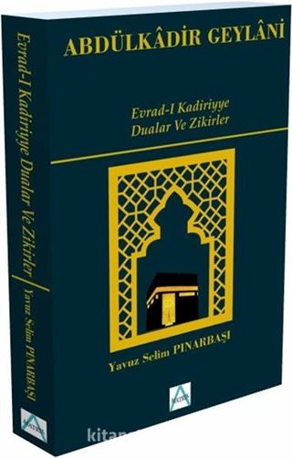 Evrad-ı Kadiriyye Dualar ve Zikirler