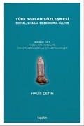 Türk Toplum Sözleşmesi Sosyal, Siyasal ve Ekonomik Kültür (Birinci Cilt)