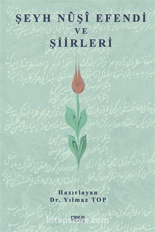 Şeyh Nûşî Efendi ve Şiirleri
