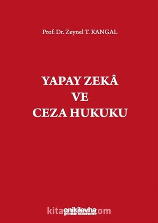 Yapay Zeka ve Ceza Hukuku