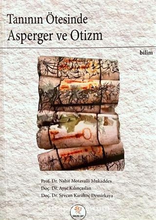Tanının Ötesinde Asperger ve Otizm