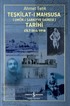 Teşkilat-I Mahsusa (Umûr-I Şarkiyye Dairesi) Tarihi Cilt III-I: 1918