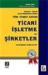 Ticari İşletme ve Şirketler (2 Cilt) / Türk Ticaret Kanunu