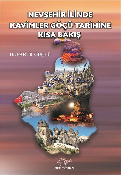 Nevşehir İlinde Kavimler Göçü Tarihine Kısa Bir Bakış