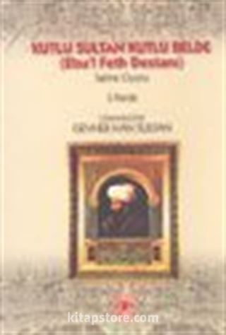 Kutlu Sultan Kutlu Belde (Ebu'l Feth Destanı)