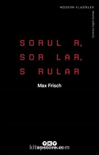 Sorular, Sorular, Sorular