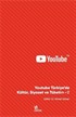 Youtube Türkiye'de Kültür Siyaset ve Tüketim 2