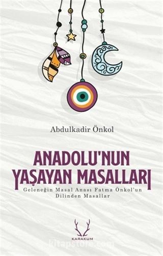 Anadolu'nun Yaşayan Masalları